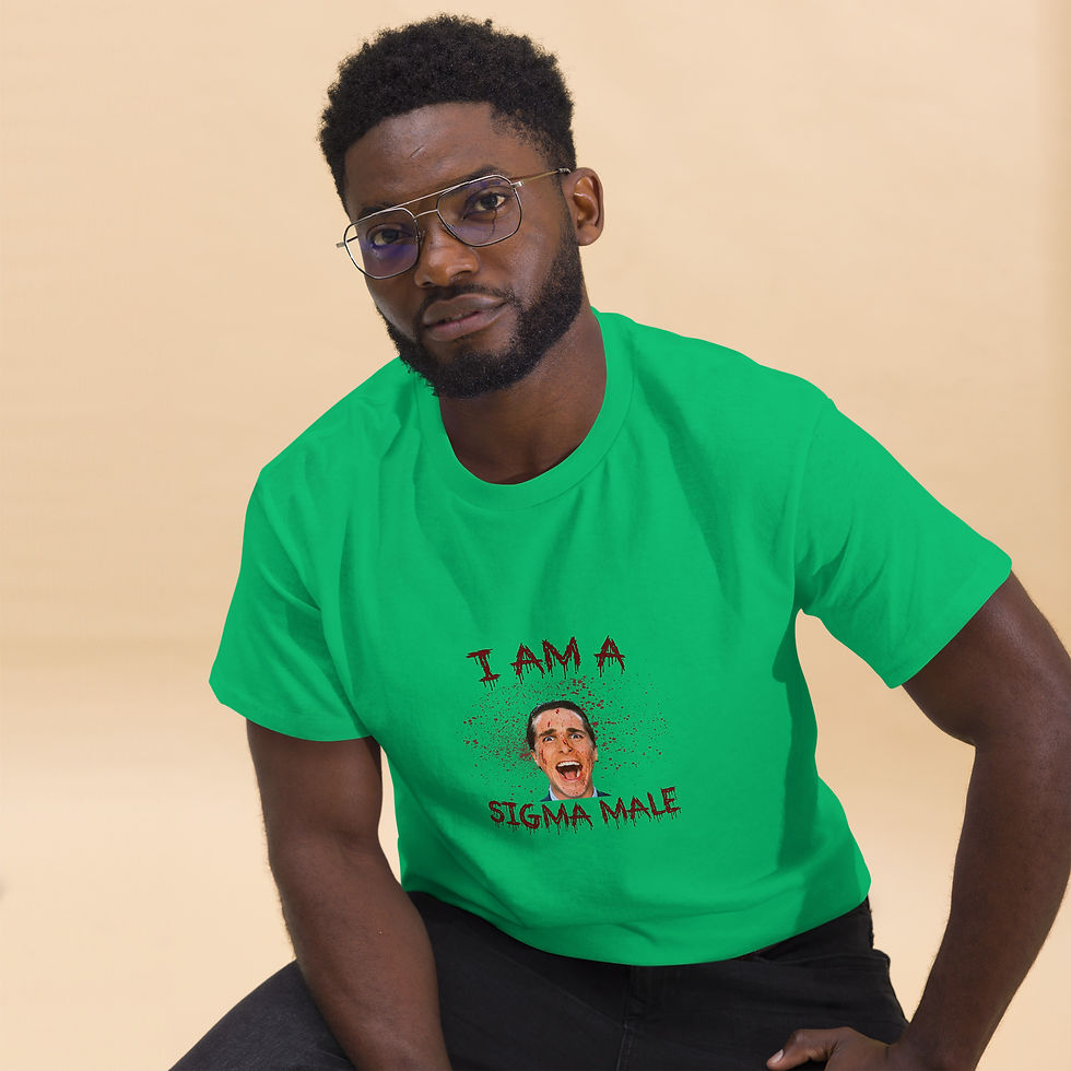 Thumbnail: I am a Sigma Male T-Shirt | Patrick Bateman T-Shirt | American Psycho T-Shirt