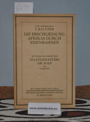 Die Erschliessung Afrikas durch Eisenbahnen. Baltzer
