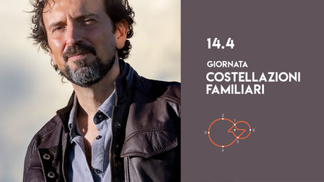 Costellazioni Familiari | Milano, 14.4