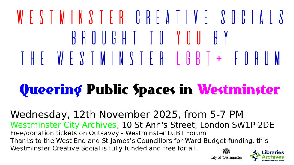 Queering Public Spaces in Westminster