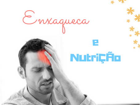 Enxaqueca: Como a nutrição pode ajudar?