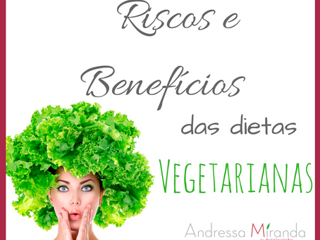Riscos e Benefícios da dieta vegetariana