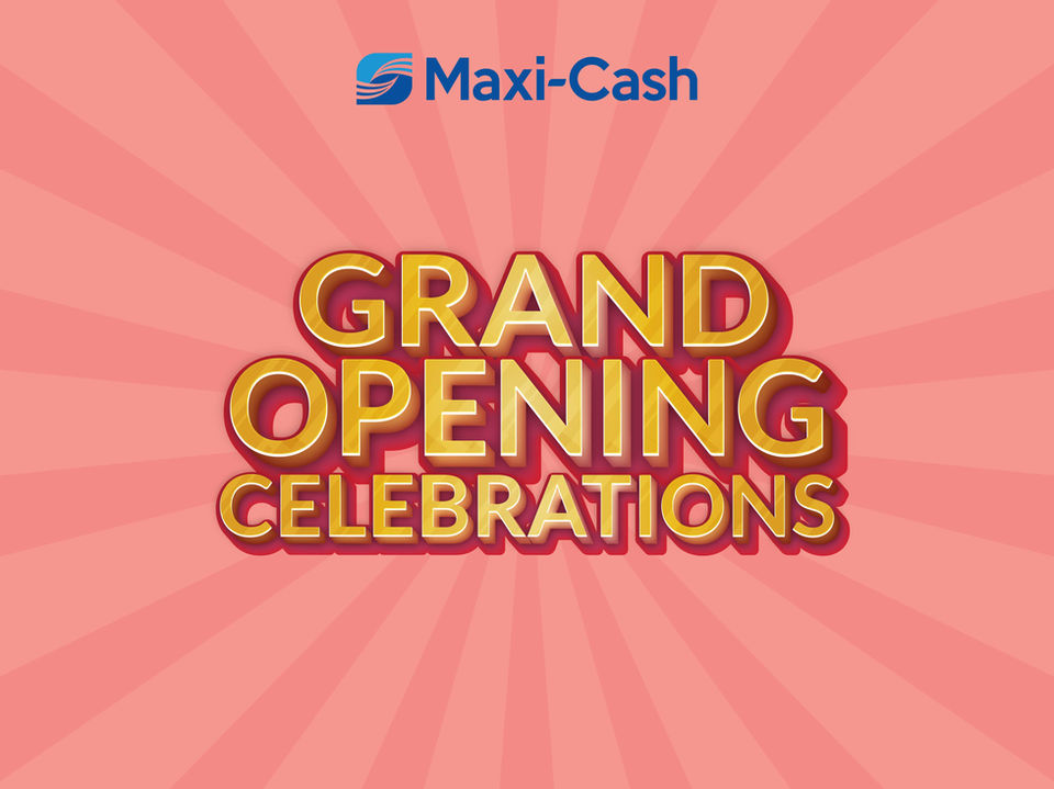 Maxi-Cash Opening Celebration
