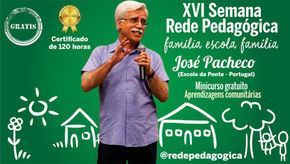 Tem José Pacheco na XVI Semana