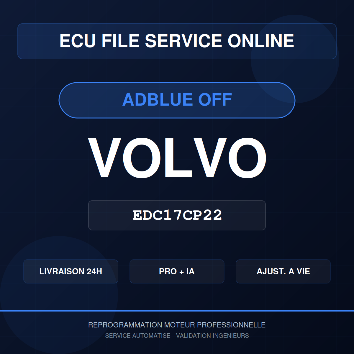 Volvo EDC17CP22 AdBlue OFF - Reprogrammation Pro