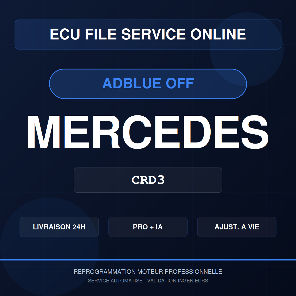 Mercedes CRD3 AdBlue OFF - Reprogrammation Pro