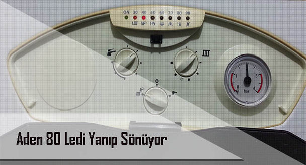 Aden 80 Ledi Yanıp Sönüyor