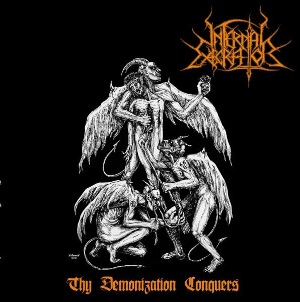 INFERNAL EXECRATOR - Thy Demonization Conquers - CD