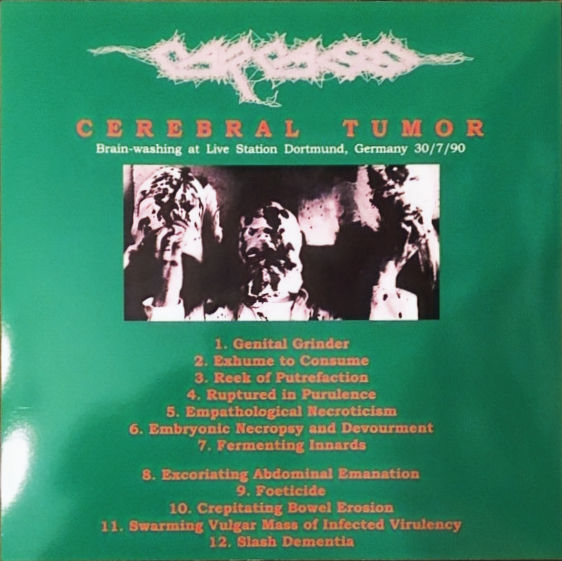 Thumbnail: CARCASS - Cerebral Tumor - Live in Dortmund, Germany, 30/07/90 - LP (2xLP)