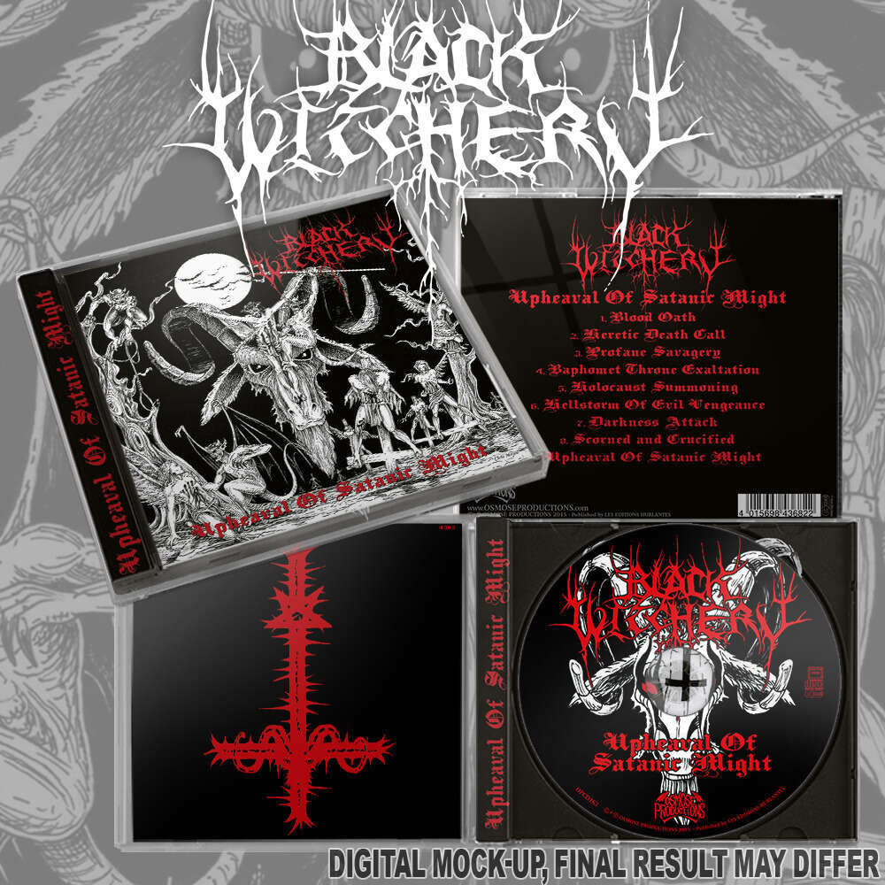 BLACK WITCHERY - Upheaval Of Satanic Might - CD