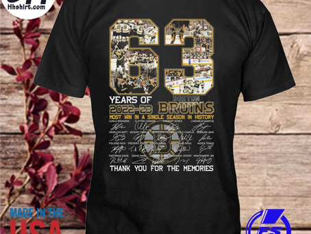 Hhshirt - Boston Bruins 63 years of 2022 2023 most win in a single season is history thank you for t