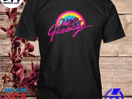 Hhshirt - Don’t be garbage shirt