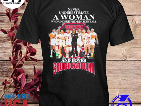Hhshirt - Never underestimate a woman who understands basketball and loves south Carolina gamecocks 
