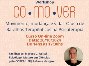 Workshop On-line CO.MO.VER – Movimento, Mudança e Vida: O Uso de Baralhos Terapêuticos na Psicoterapia