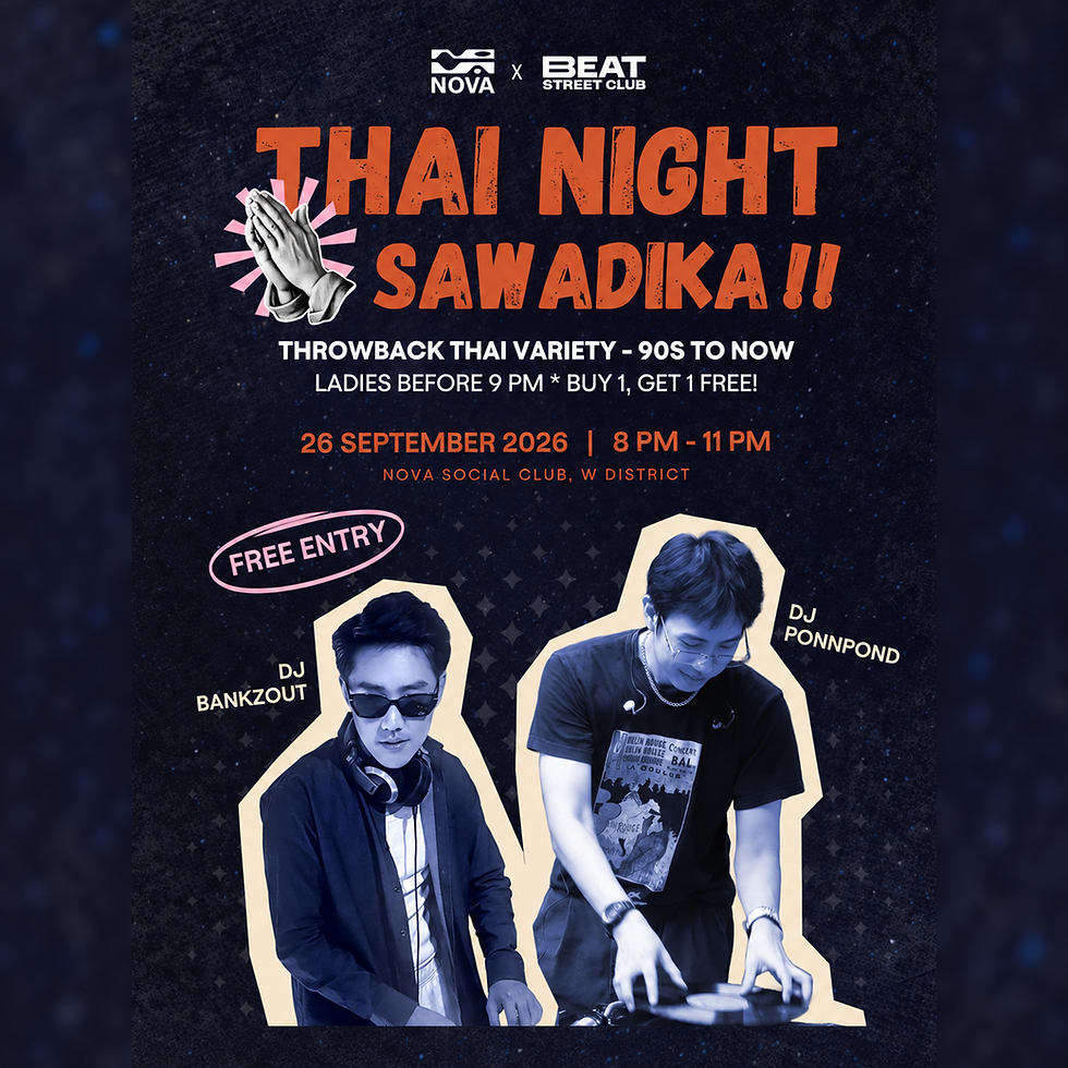 NOVA x BEATSTREET CLUB “Thai RnB Night"