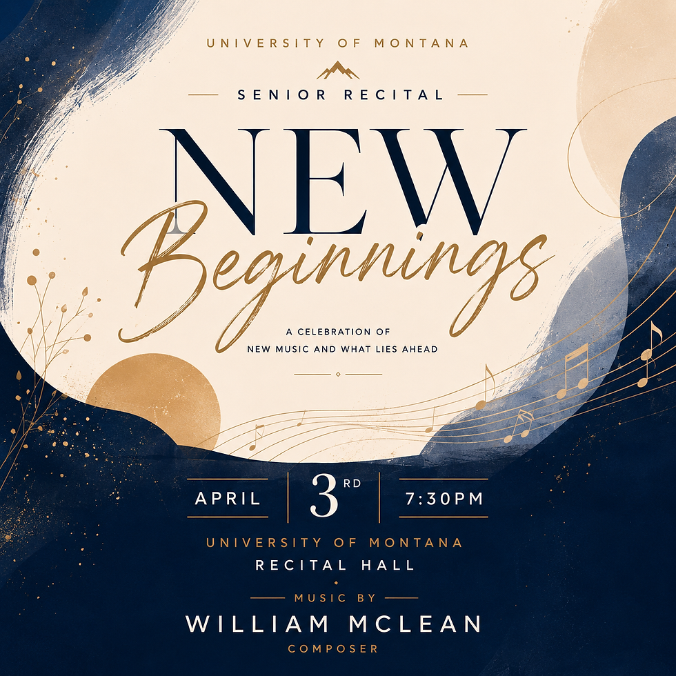New Beginnings: Composition Senior Recital