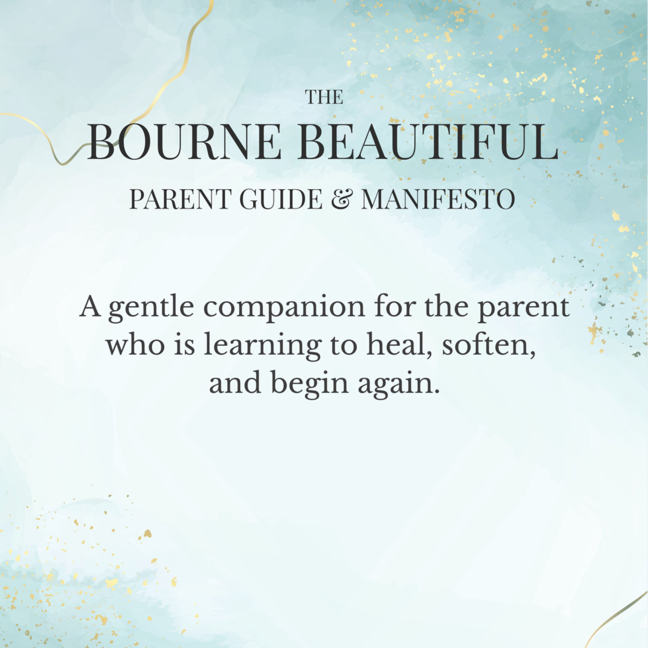 Parent Guide & Manifesto