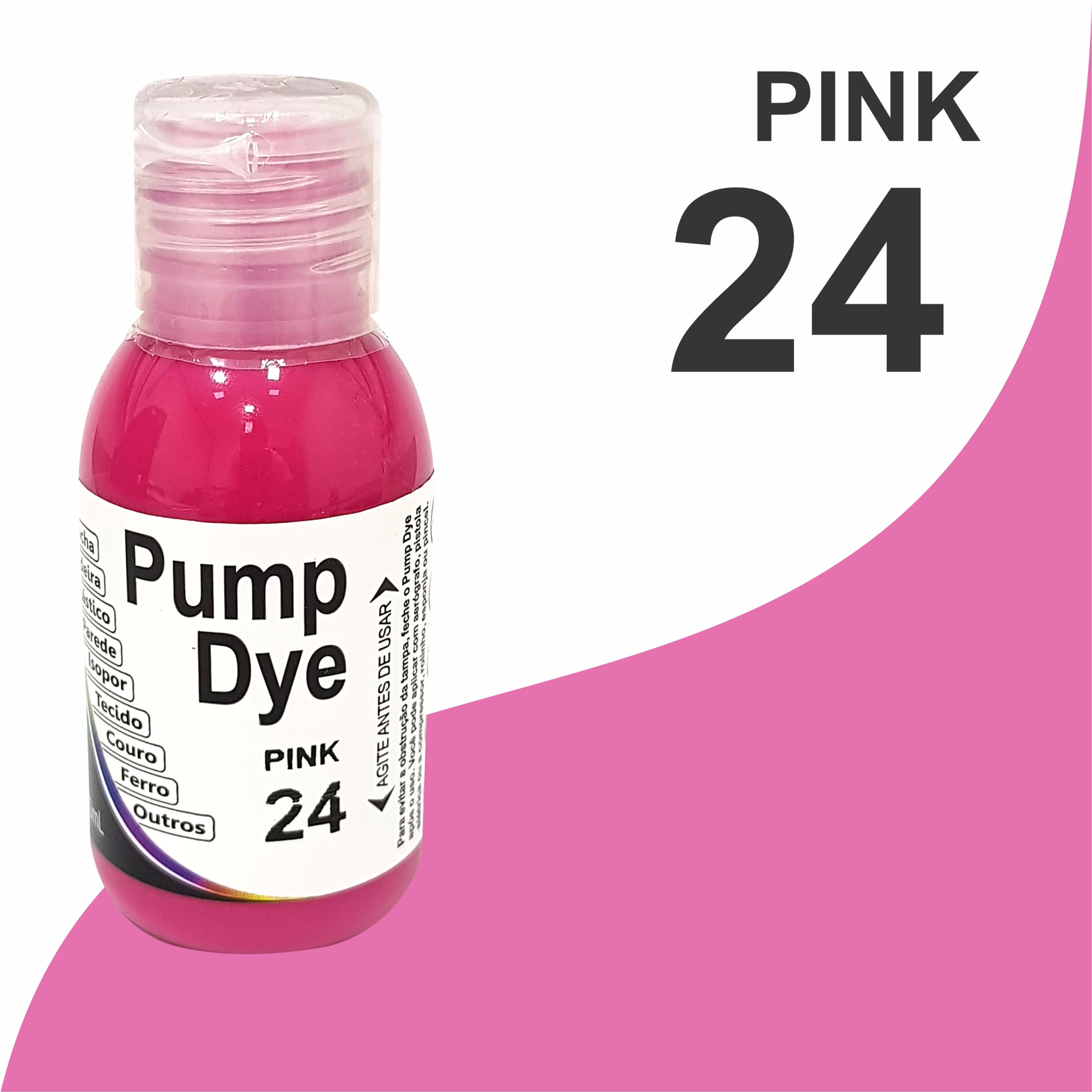 Pump Dye Rosa Pink 24