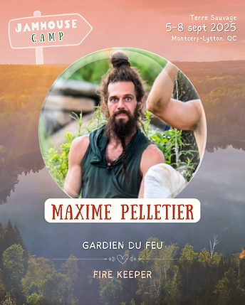 MAXIME PELLETIER- FIRE KEEPER.png