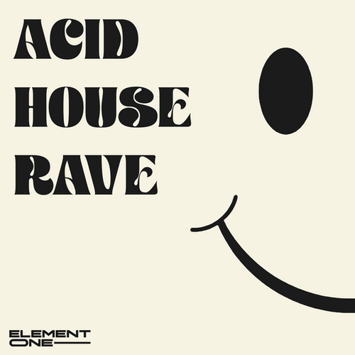 Acid House Rave | Element One