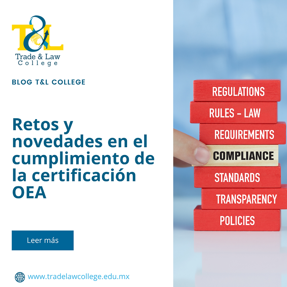 Retos y novedades en el cumplimiento de la certificación OEA