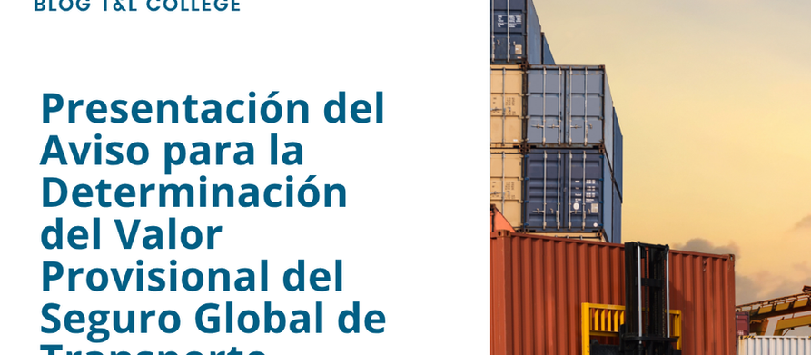 Presentación del Aviso para la Determinación del Valor Provisional del Seguro Global de Transporte