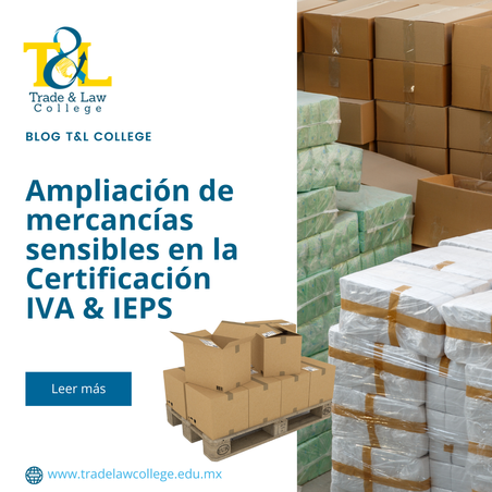 Ampliación de mercancías sensibles en la Certificación IVA & IEPS