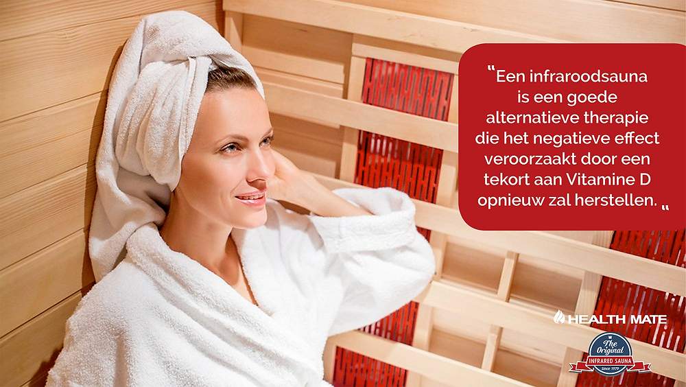 Een infraroodsauna is een goede alternatieve therapie die het negatieve effect veroorzaakt door een tekort aan Vitamine D opnieuw zal herstellen