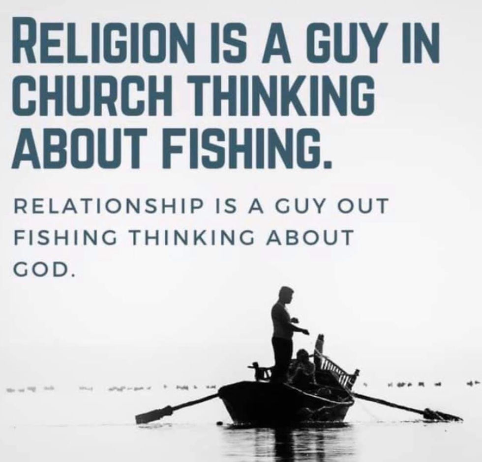 It's about a relationship, not religion!