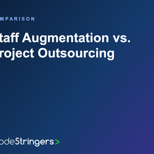 Branded CodeStringers cover graphic reading 'Staff Augmentation vs. Project Outsourcing' over a dark indigo gradient.