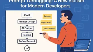 Prompt Debugging: A New Skillset for Modern Developers