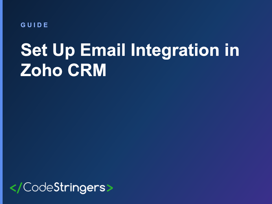 Email integration setup for Zoho CRM