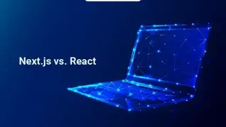 Next.js vs React: Navigating the Choice