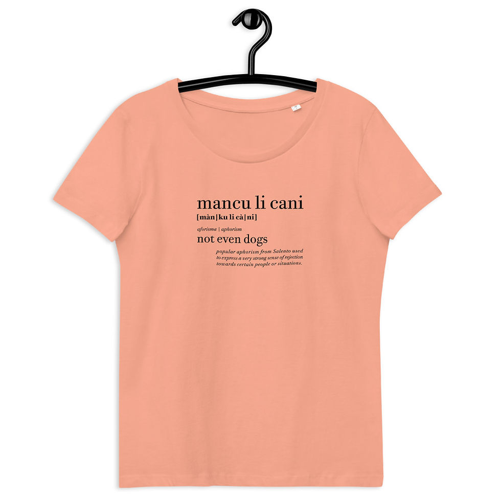 Thumbnail: Salento MADness - Mancu li cani Women's fitted eco tee 