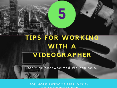 5 Tips for Working with a Videographer