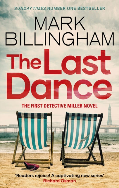 The Last Dance : A Detective Miller case - the first new Billingham series in...