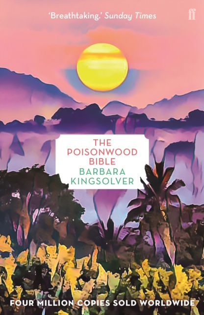 The Poisonwood Bible : Author of Demon Copperhead, Winner of the Women’s Priz...