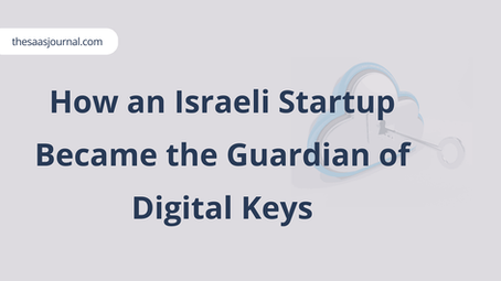 How an Israeli Startup Became the Guardian of Digital Keys