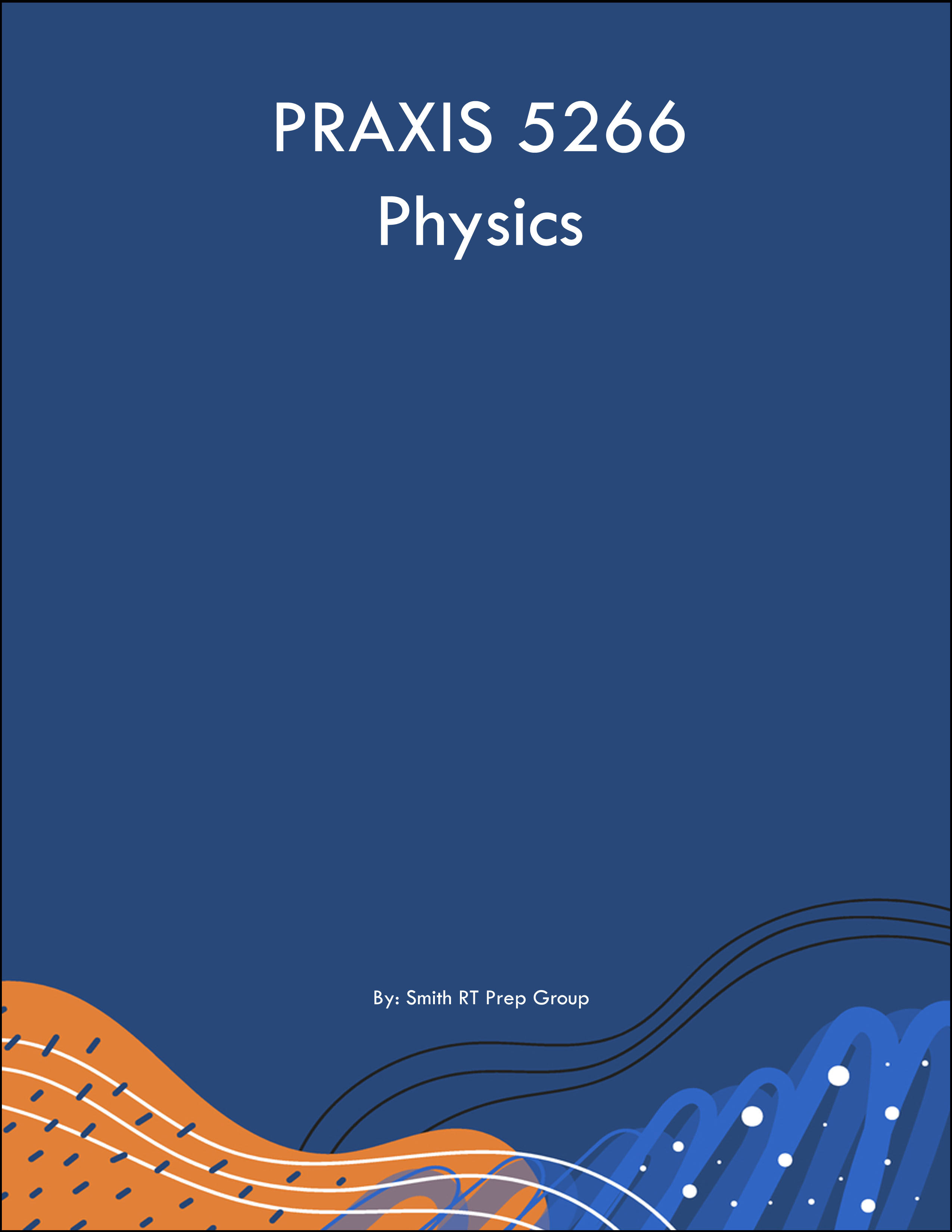 PRAXIS 5266 Physics