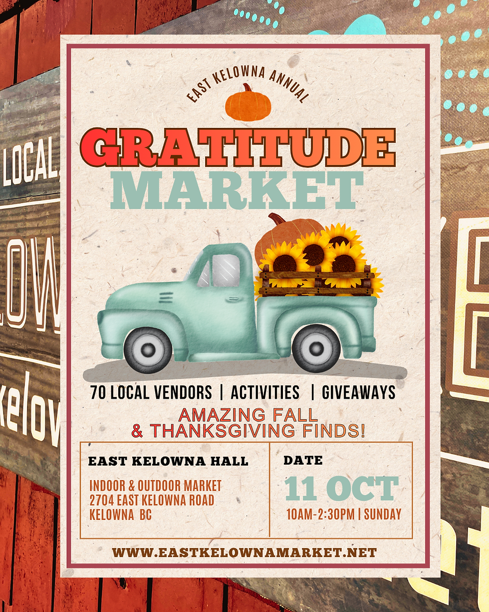 Annual Gratitude Market at East Kelowna Hall