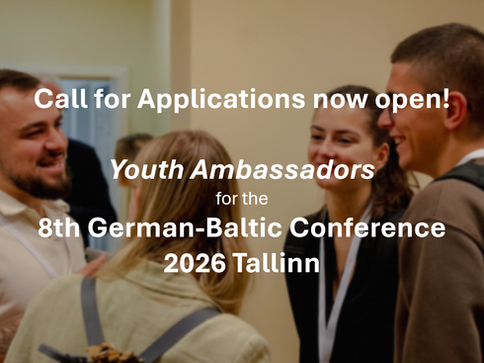 Call for Applications: Youth Ambassador at the 8th German-Baltic Conference