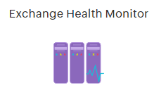 Exchange Health Monitor.png