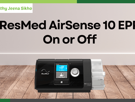 ResMed AirSense 10 EPR On or Off: A Comprehensive Guide