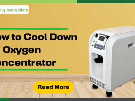 How to Cool Down an Oxygen Concentrator: Tips and Best Practices