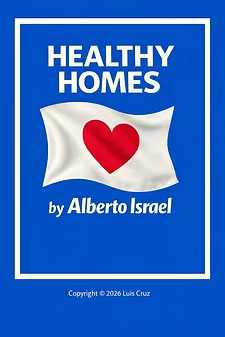 Welcome to Healthy Homes by Alberto Israel: Your Path to Sustainable Living