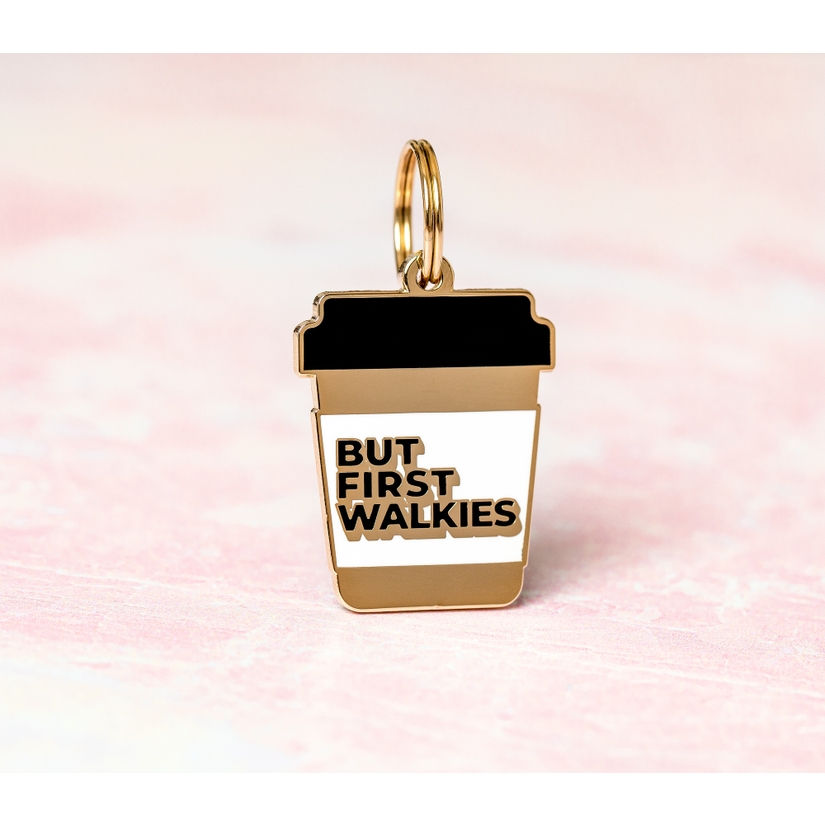 Thumbnail: But First Walkies Pet Tag