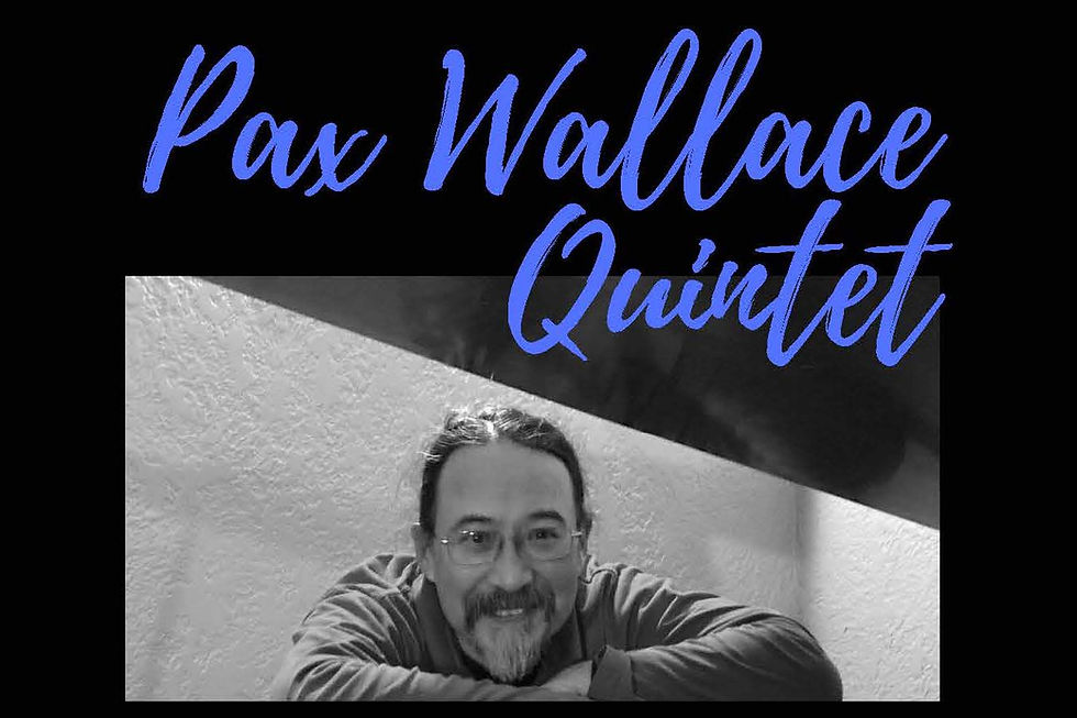 Music Night: Pax Wallace Quintet