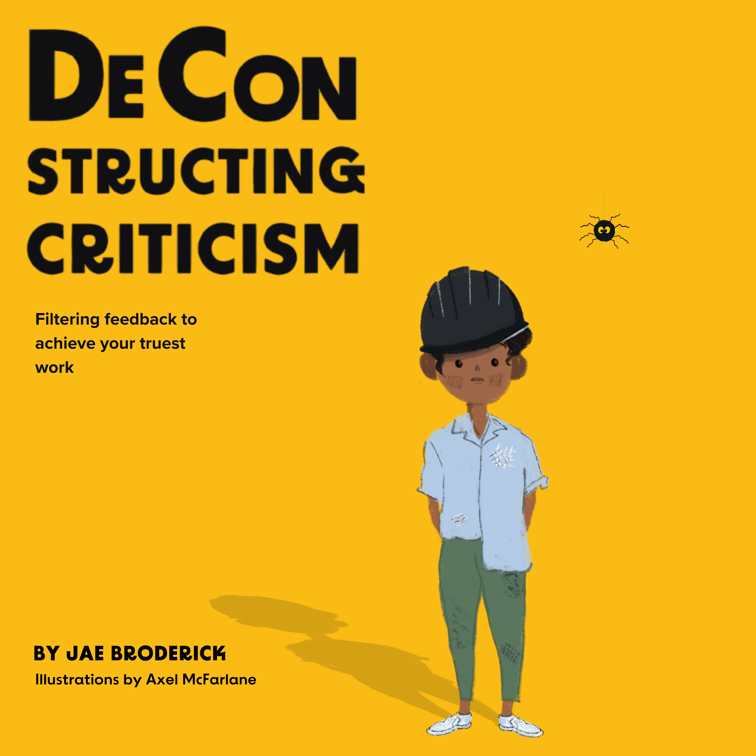 DeConstructing Criticism