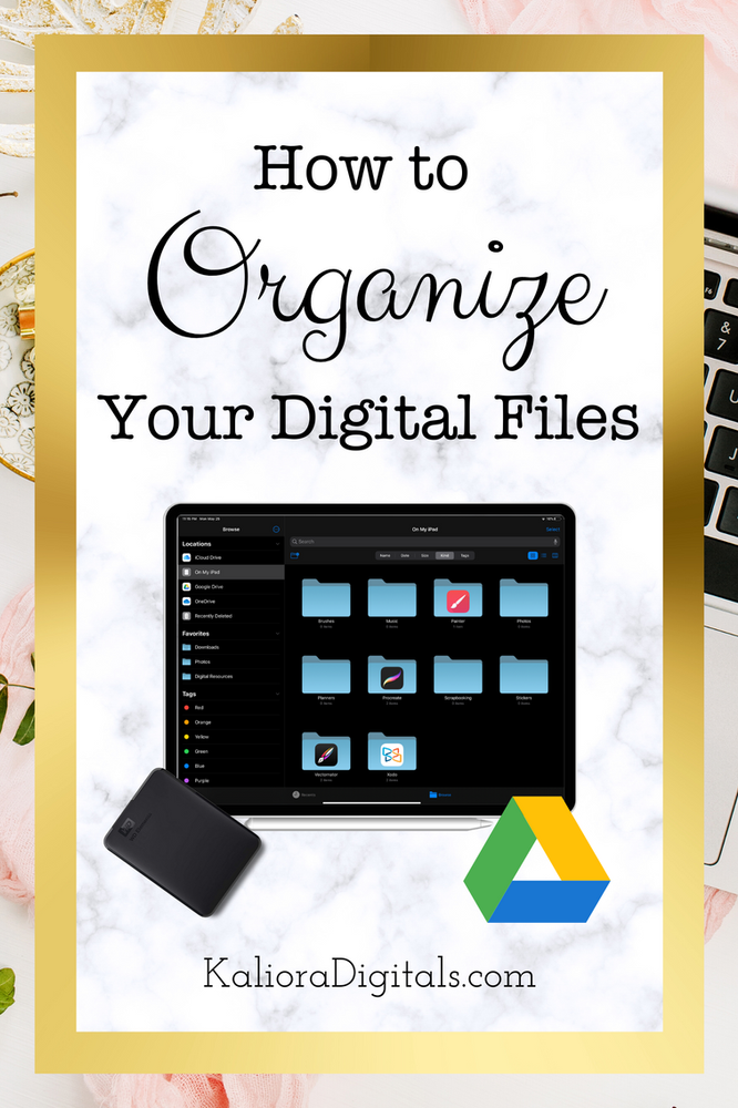 How to Organize and Store Digital Files