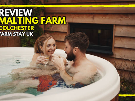 Malting Farm Essex Review